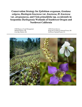 Conservation Strategy for Epilobium Oreganum, Gentiana Setigera, Hastingsia Bracteosa Var