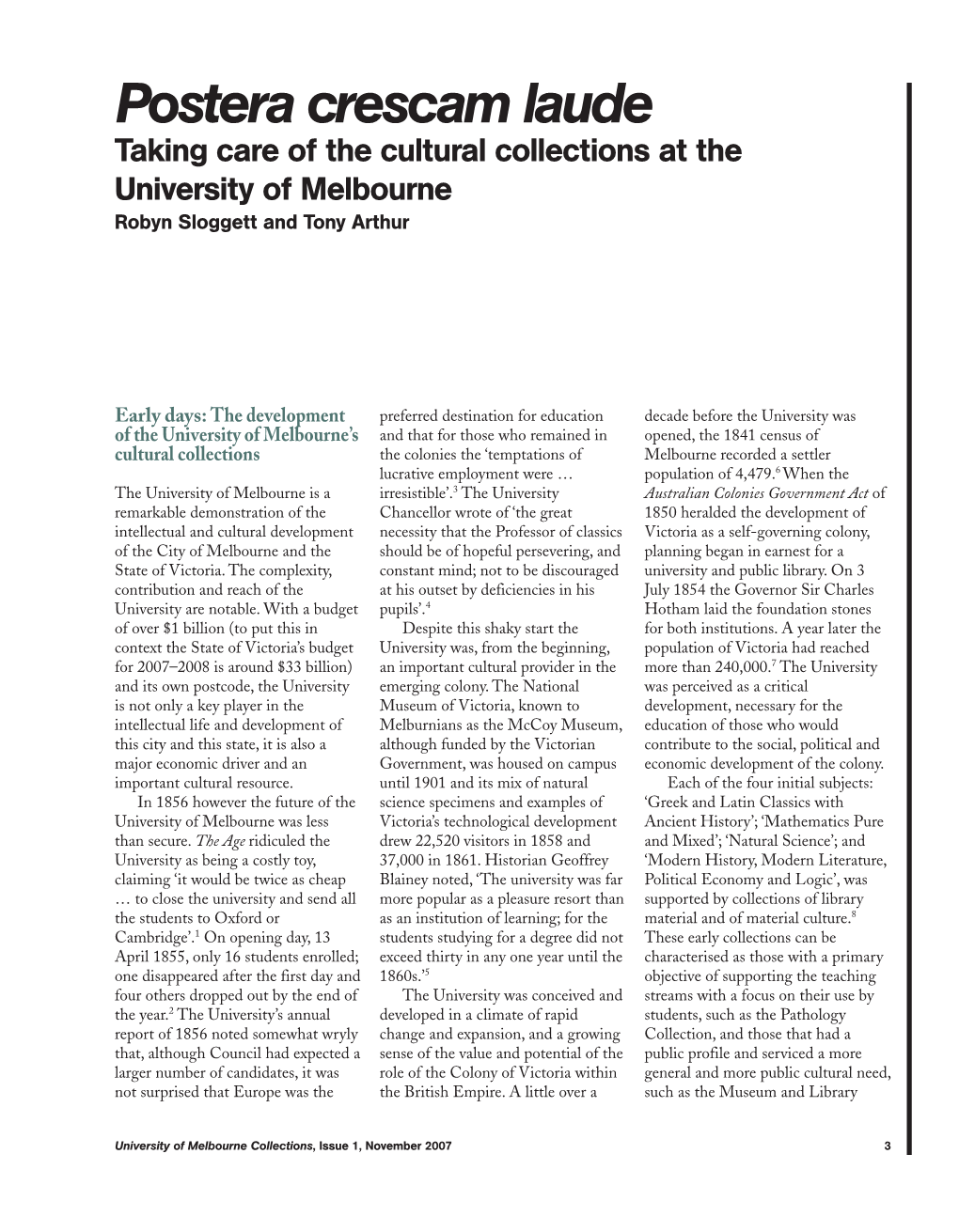 Postera Crescam Laude Taking Care of the Cultural Collections at the University of Melbourne Robyn Sloggett and Tony Arthur