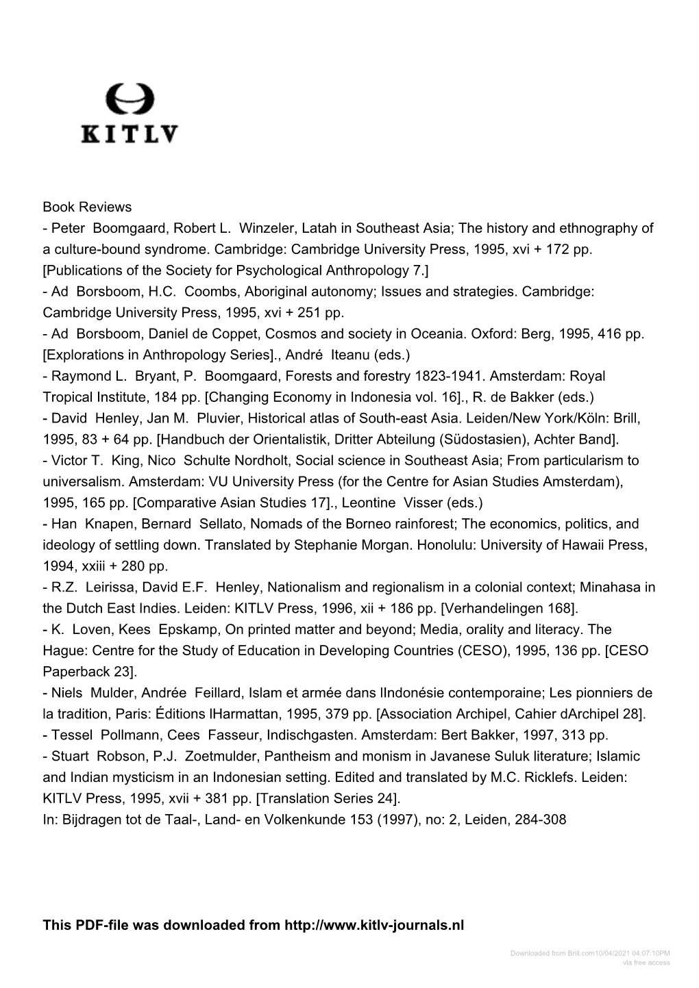 Peter Boomgaard, Robert L. Winzeler, Latah in Southeast Asia; the History and Ethnography of a Culture-Bound Syndrome