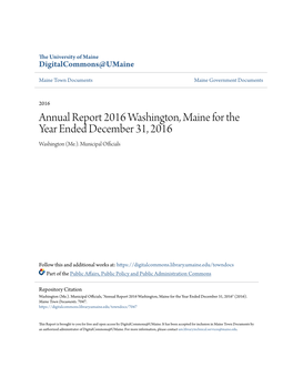 Annual Report 2016 Washington, Maine for the Year Ended December 31, 2016 Washington (Me.)