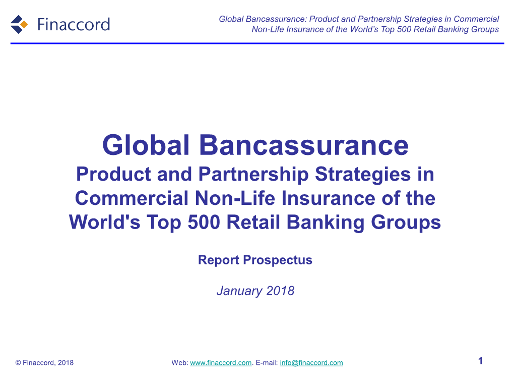 Global Bancassurance: Product and Partnership Strategies in Commercial Non-Life Insurance of the World’S Top 500 Retail Banking Groups