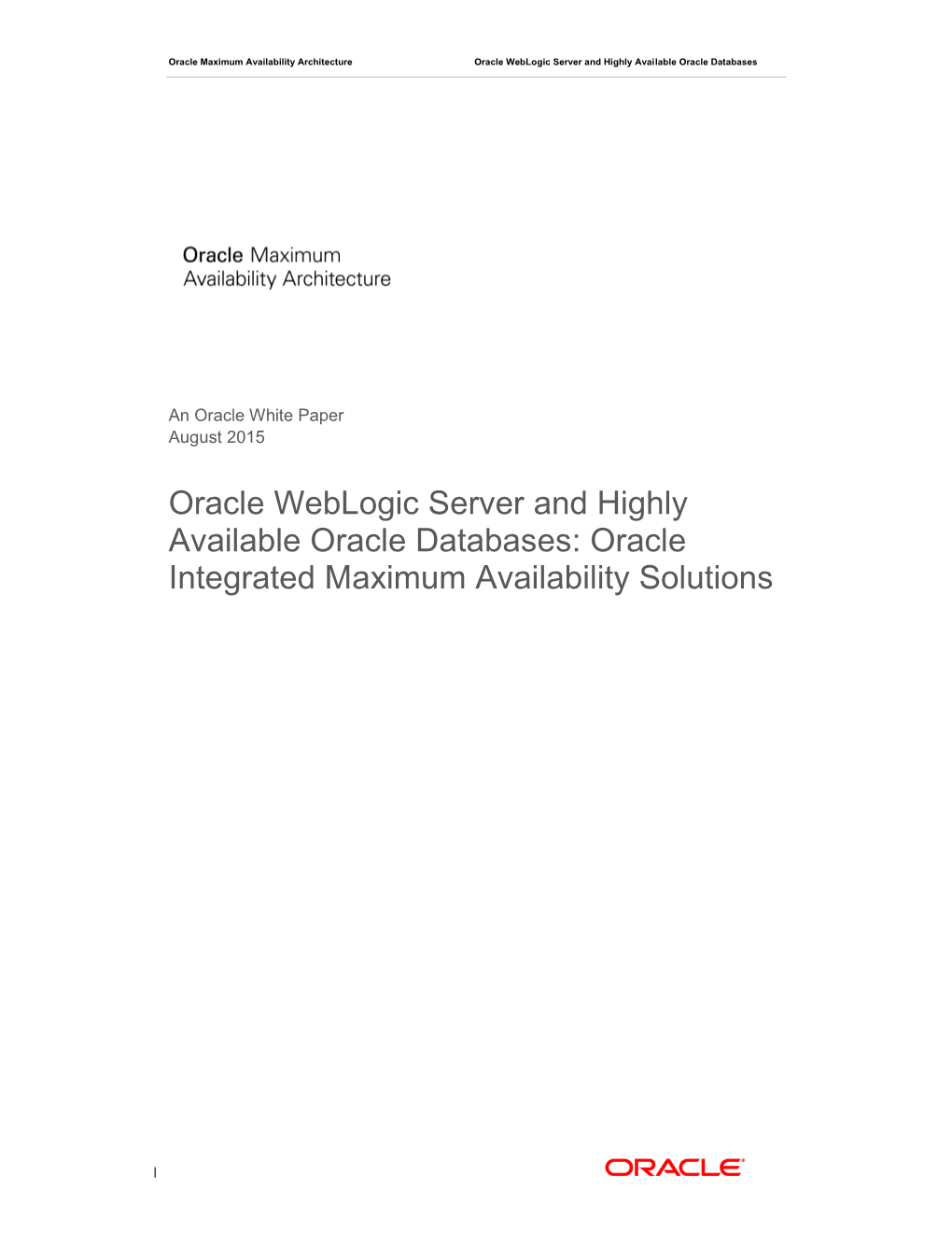 Oracle Weblogic Server and Highly Available Oracle Databases