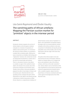 Léa Saint-Raymond and Élodie Vaudry the Vanishing Paths of African Artefacts: Mapping the Parisian Auction Market for “Primitive” Objects in the Interwar Period