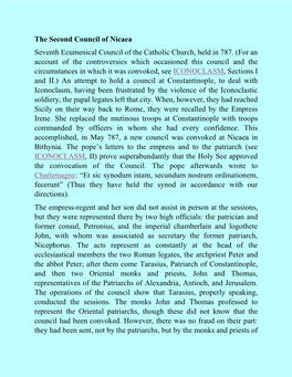 Second Council of Nicaea Seventh Ecumenical Council of the Catholic Church, Held in 787
