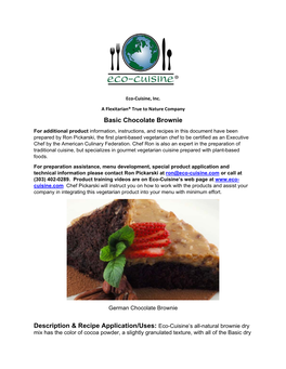 Basic Chocolate Brownie Description & Recipe Application/Uses: Eco