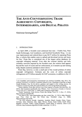 The Anti-Counterfeiting Trade Agreement: Copyrights, Intermediaries, and Digital Pirates
