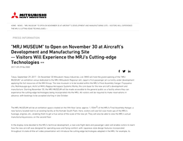 Mrj Museum" to Open on November 30 at Aircraft's Development and Manufacturing Site-- Visitors Will Experience the Mrj's Cutting-Edge Technologies