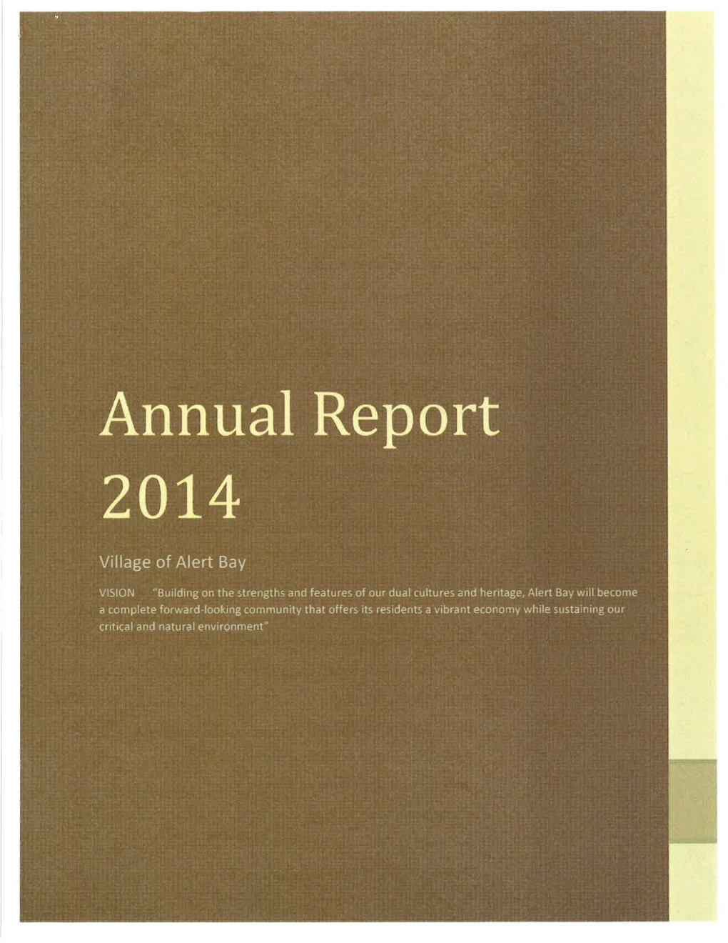 Annualreport 2014 Annual Report 2014 Village of Alert Bay