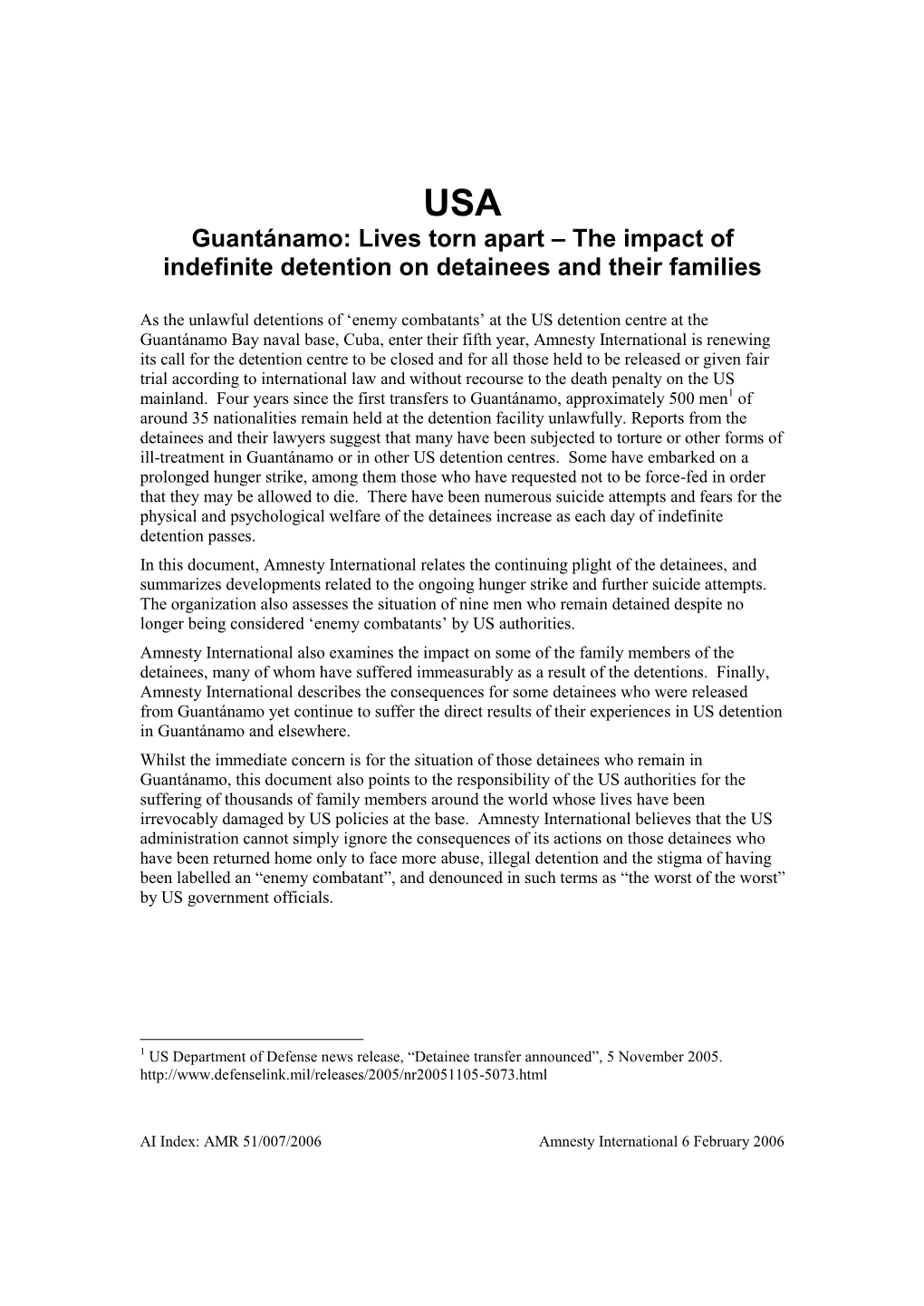 Guantánamo: Lives Torn Apart – the Impact of Indefinite Detention on Detainees and Their Families