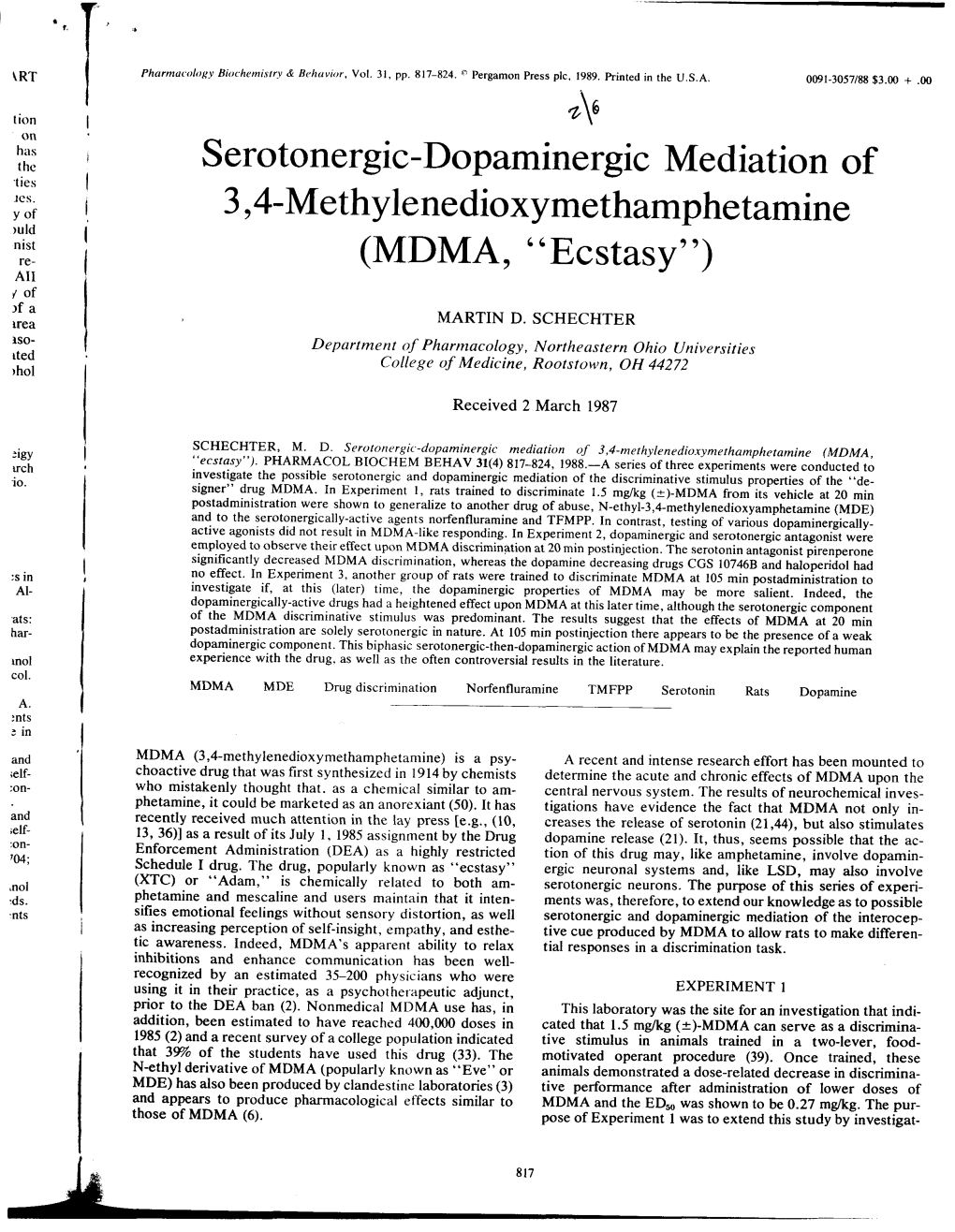 Serotonergic-Dopaminergic Mediation of -Ties Yof 3 4-Methylenedioxymethamphetamine Mid Nistre (MDMA, "Ecstasy") Ail T of )F a MARTIND