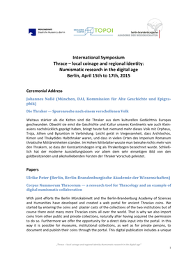 International Symposium Thrace – Local Coinage and Regional Identity: Numismatic Research in the Digital Age Berlin, April 15Th to 17Th, 2015