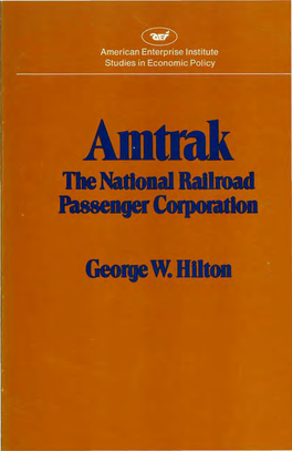 AMTRAK: the National Railroad Passenger Corporation