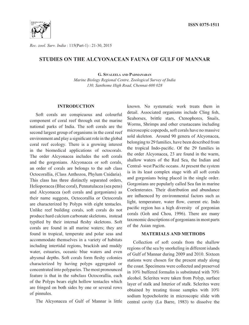 Studies on the Alcyonacean Fauna of Gulf of Mannar 21 ISSN 0375-1511
