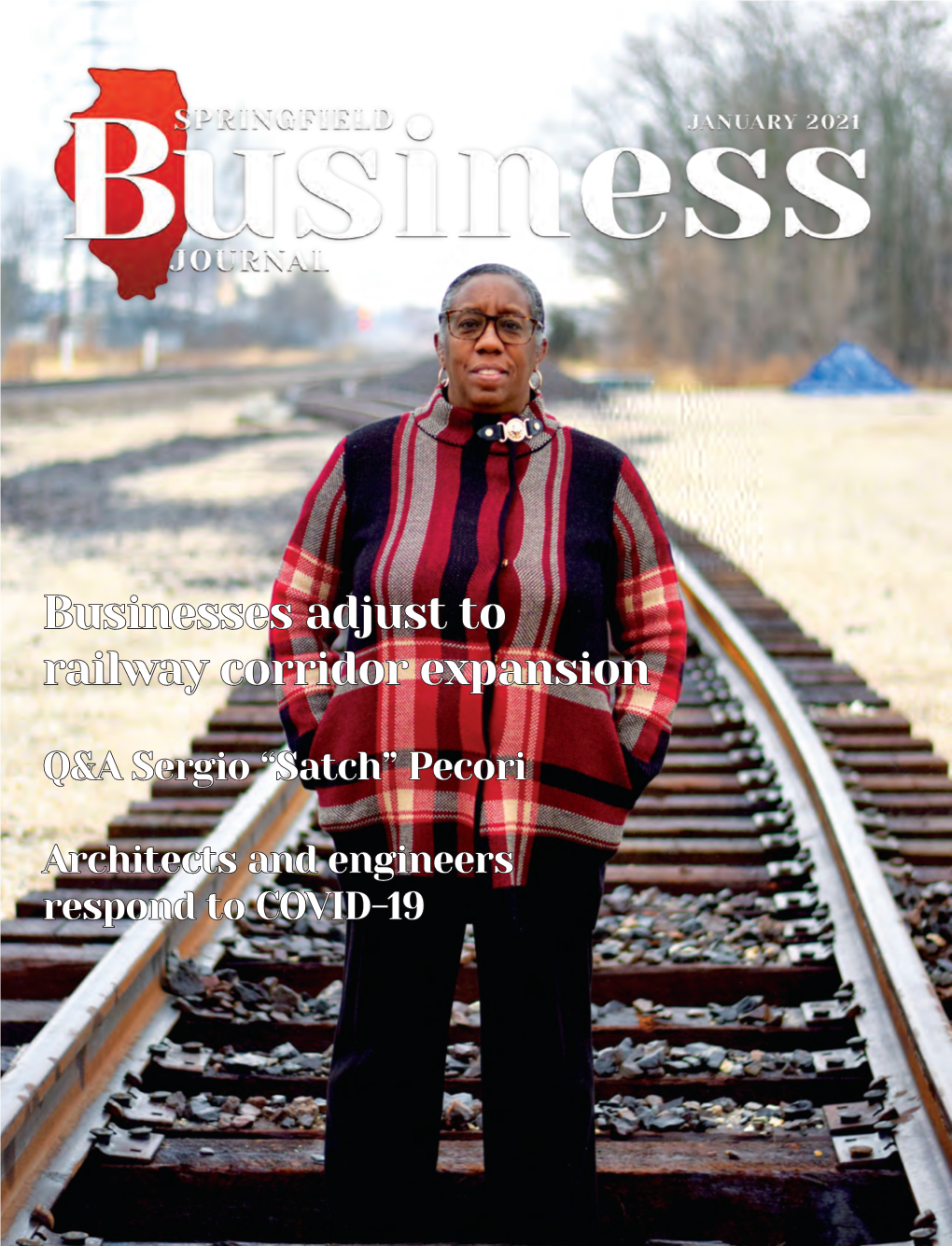 January 2021 • Page 1 Page 2 • January 2021 • Springfi Eld Business Journal Springfi Eld Business Journal • January 2021 • Page 3 in This Issue: SBJ Articles
