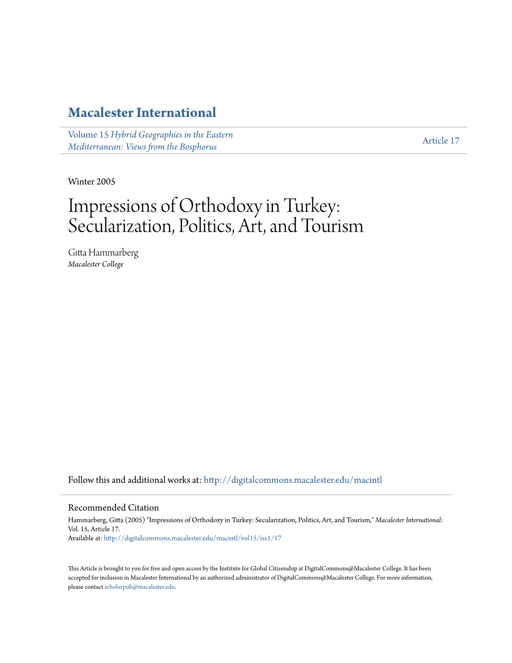 Impressions of Orthodoxy in Turkey: Secularization, Politics, Art, and Tourism Gitta Hammarberg Macalester College