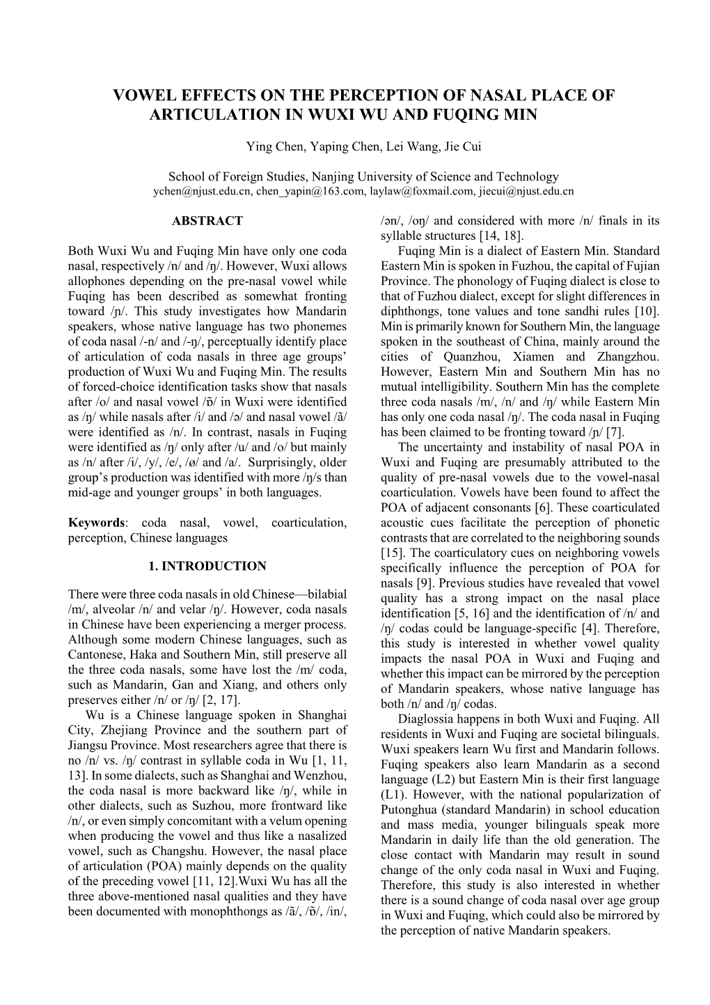 Vowel Effects on the Perception of Nasal Place of Articulation in Wuxi Wu and Fuqing Min