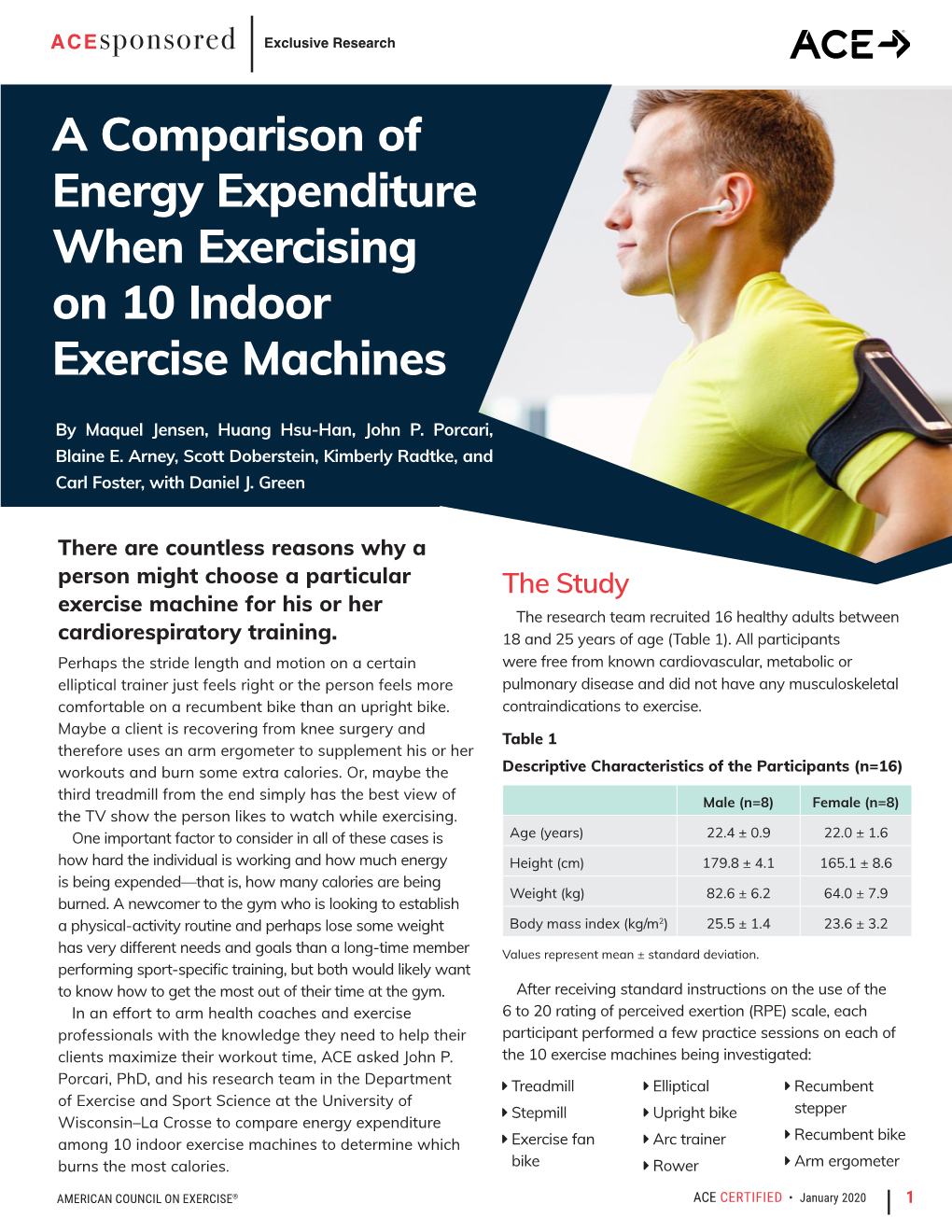 A Comparison of Energy Expenditure When Exercising on 10 Indoor Exercise Machines