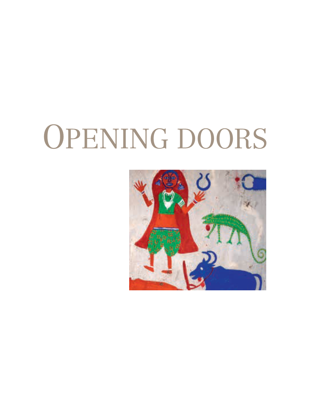 Opening Doors Opening Doors