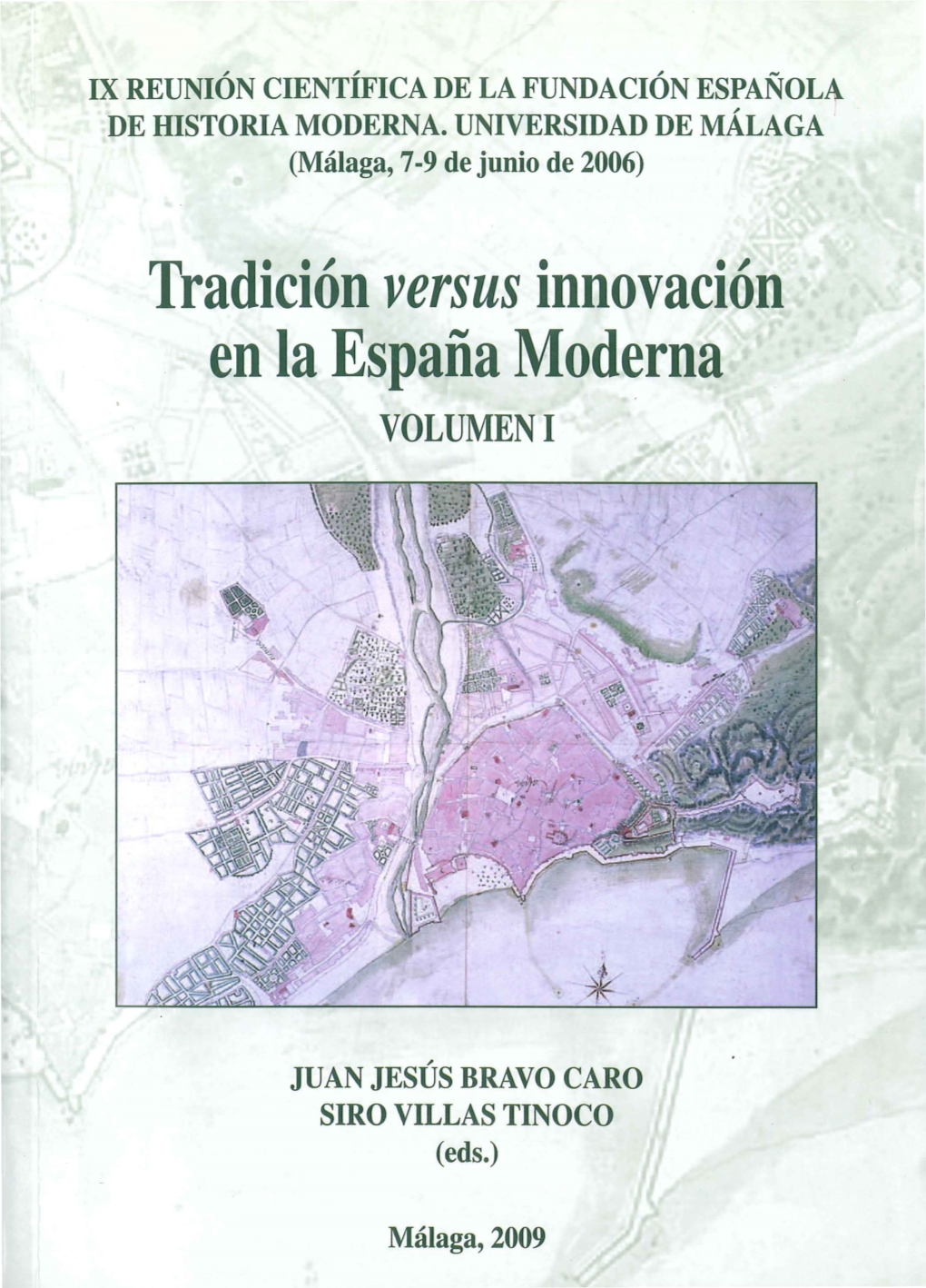 Tradición Versus Innovación En La España Moderna VOLUMENI