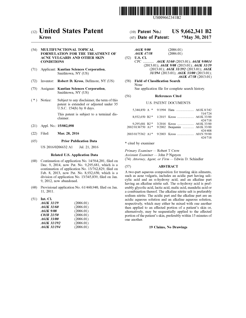 (12) United States Patent (10) Patent No.: US 9,662,341 B2 Kross (45) Date of Patent: *May 30, 2017