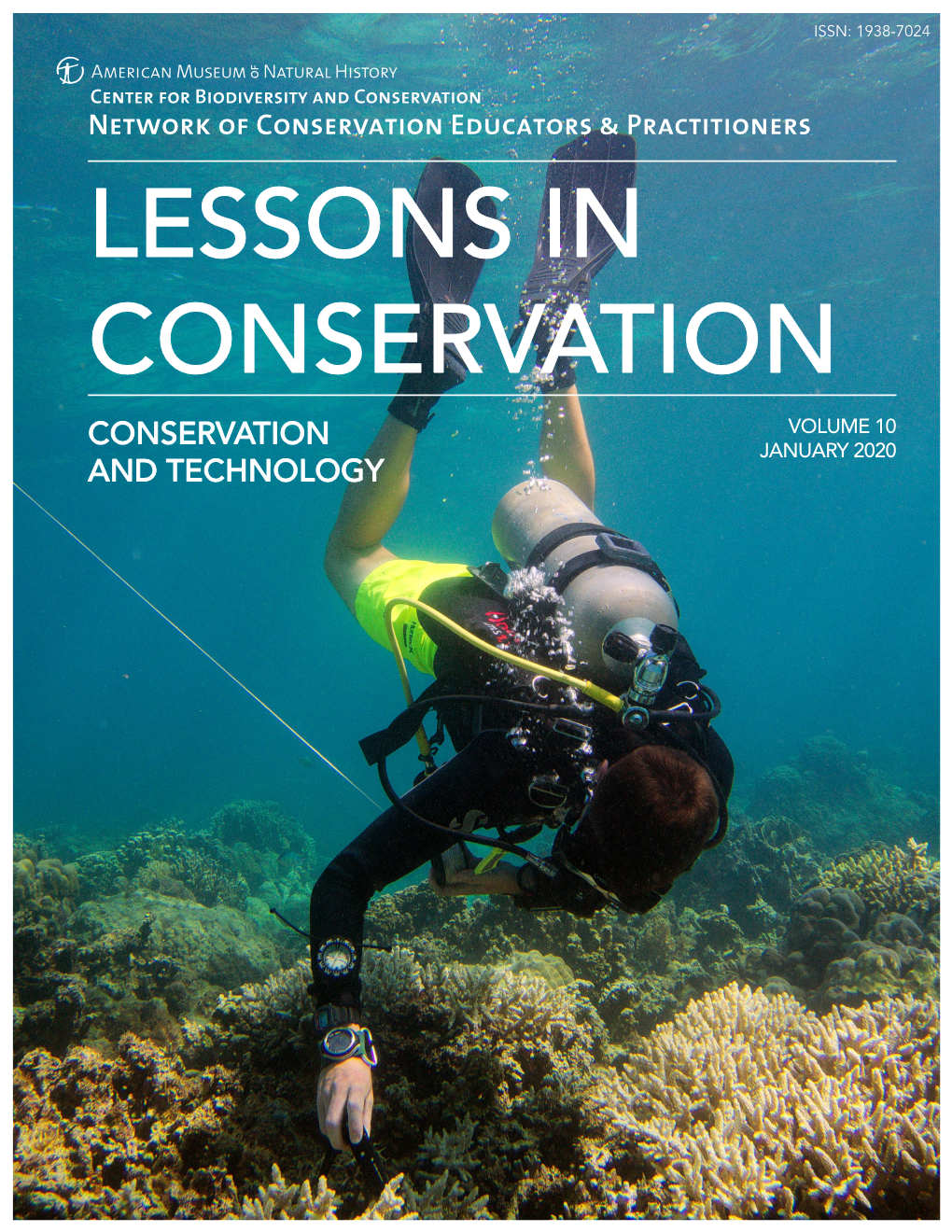 LESSONS in CONSERVATION VOLUME 10 CONSERVATION JANUARY 2020 and TECHNOLOGY Network of Conservation Educators & Practitioners