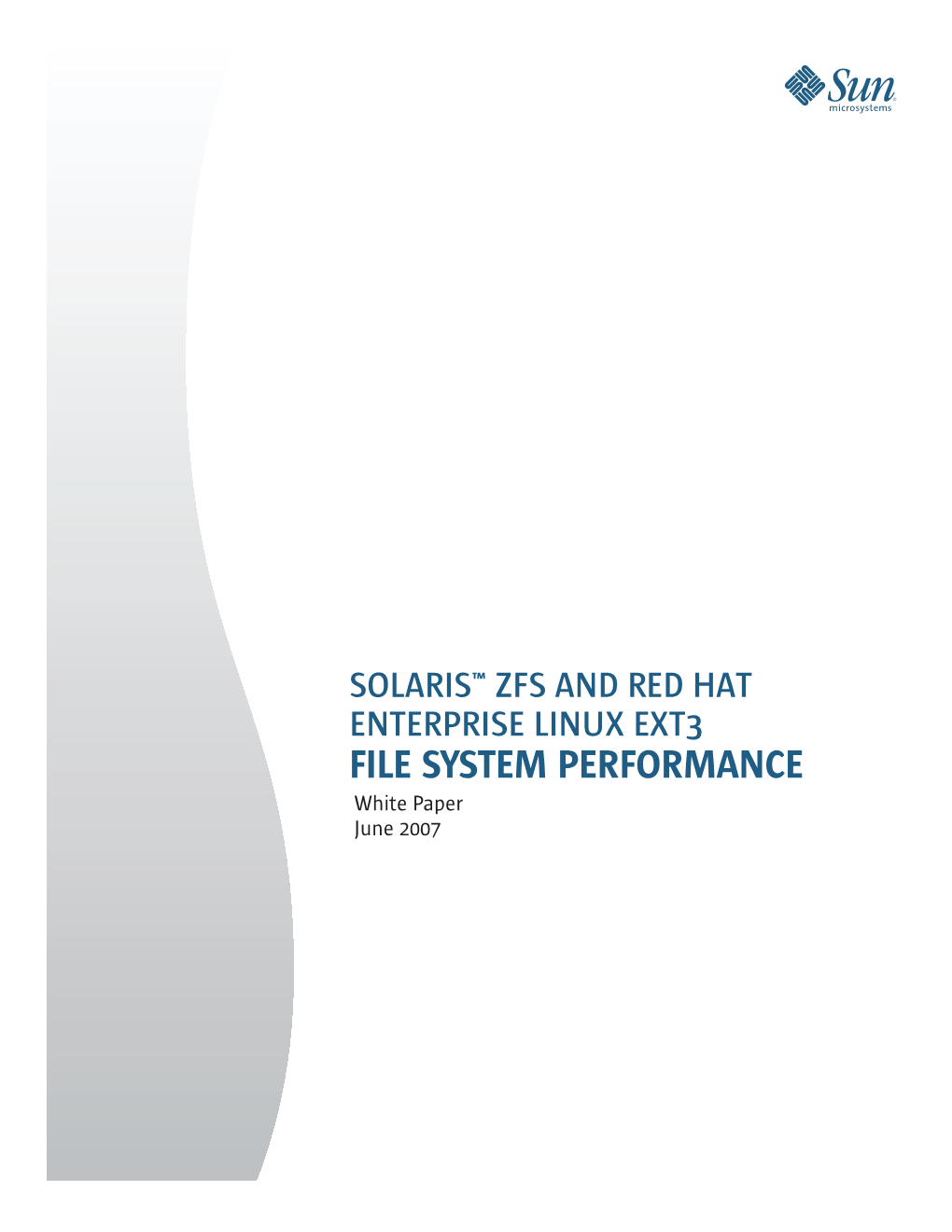 Solaris ZFS and Red Hat Enterprise Linux EXT3