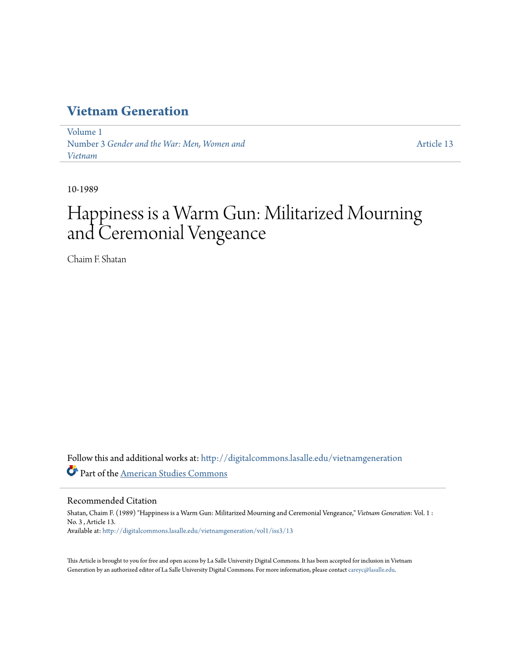 Happiness Is a Warm Gun: Militarized Mourning and Ceremonial Vengeance Chaim F