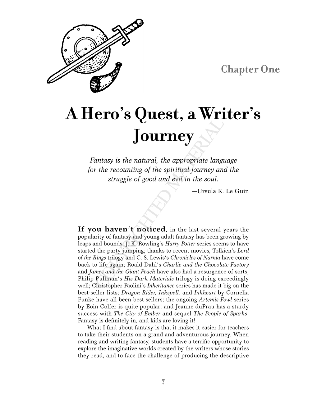 A Hero's Quest, a Writer's Journey