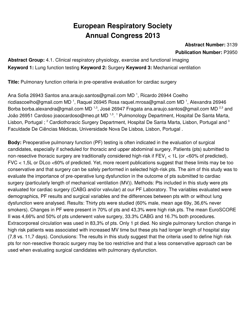 European Respiratory Society Annual Congress 2013 Abstract Number: 3139 Publication Number: P3950 Abstract Group: 4.1