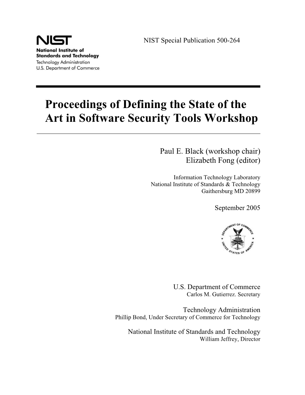 Proceedings of Defining the State of the Art in Software Security Tools Workshop