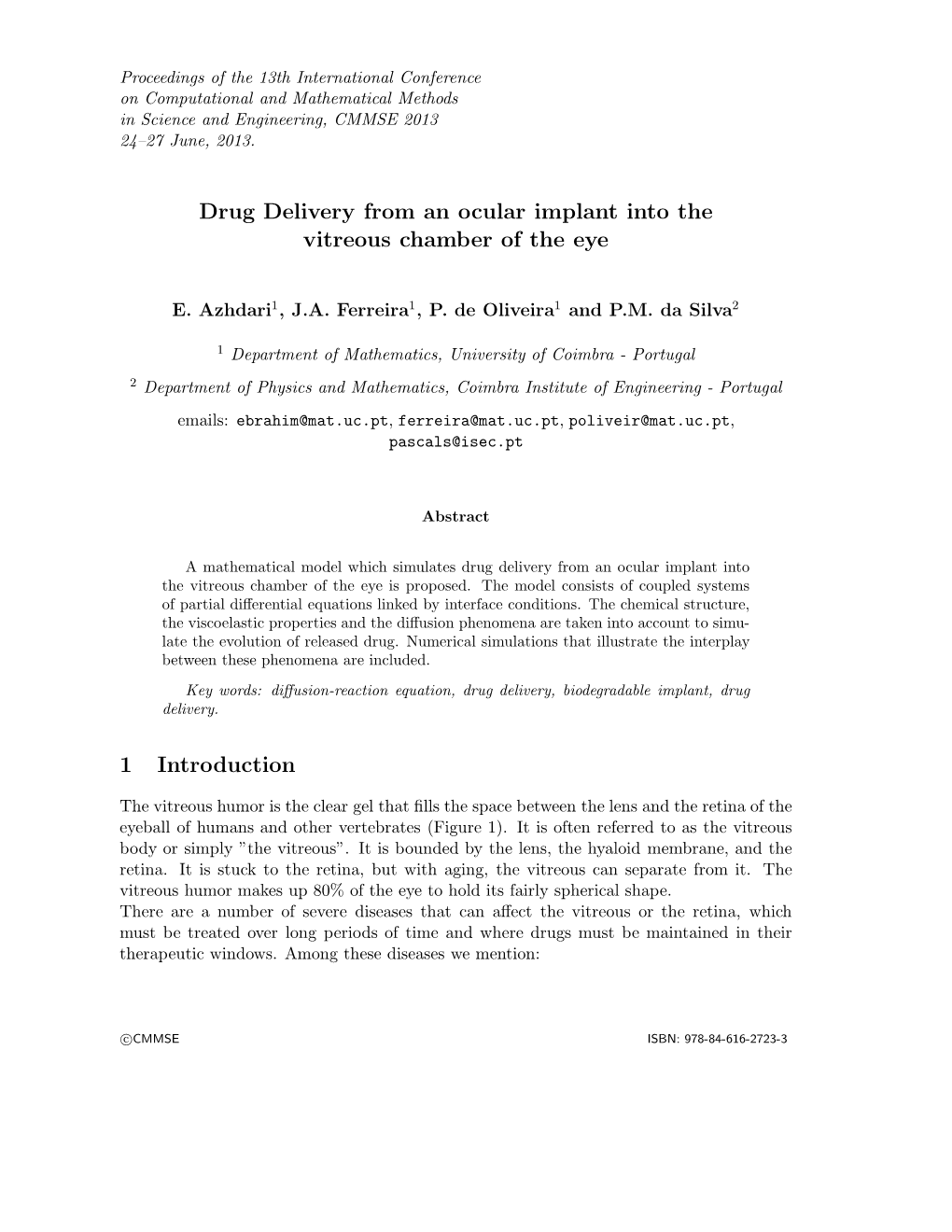 Drug Delivery from an Ocular Implant Into the Vitreous Chamber of the Eye