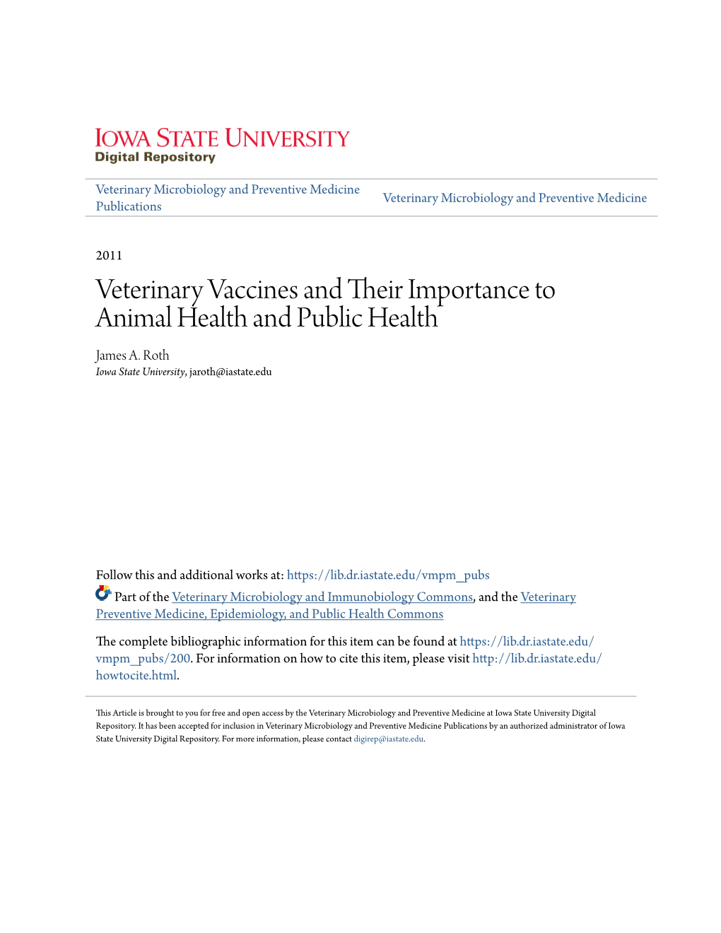 Veterinary Vaccines and Their Importance to Animal Health and Public Health." Procedia in Vaccinology 5 (2011): 127-136