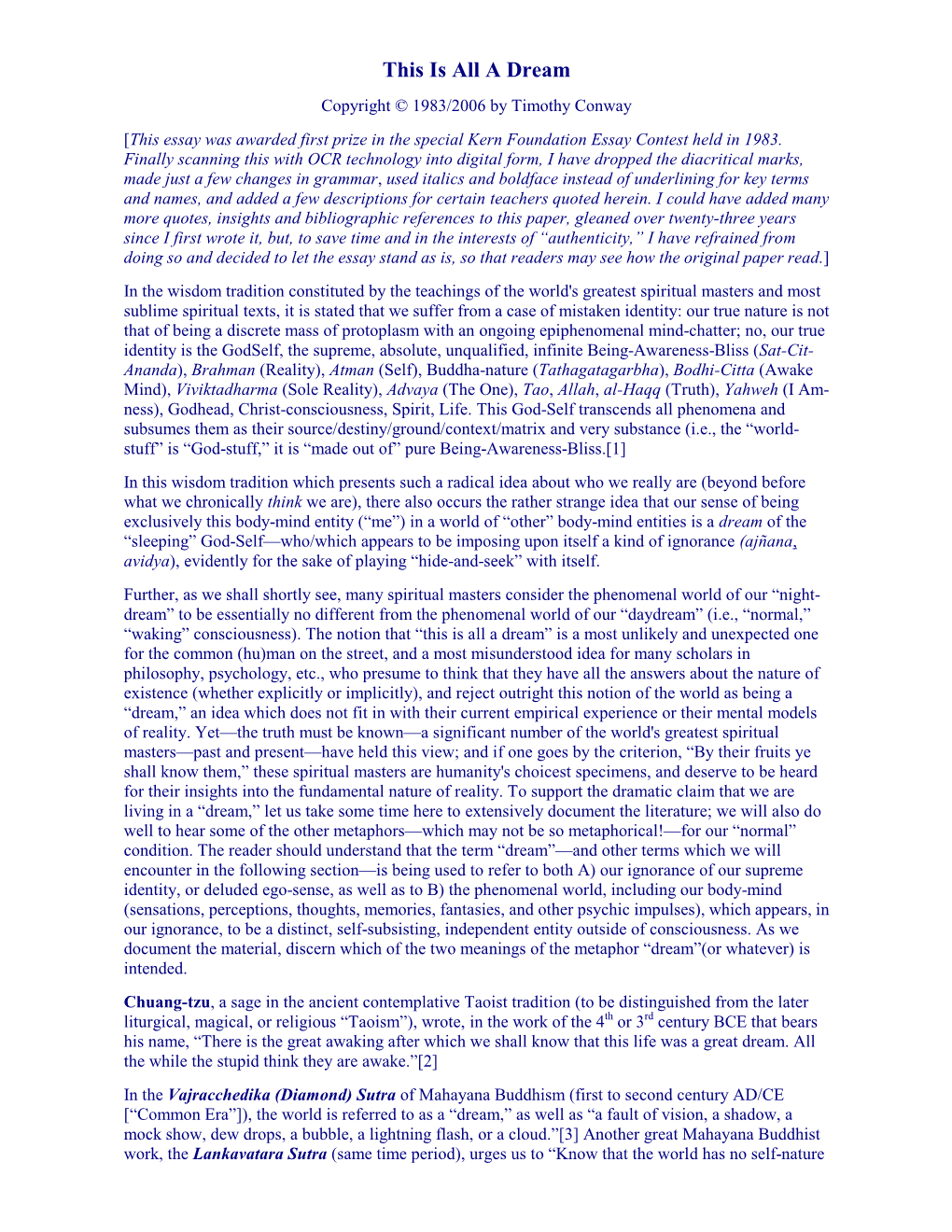 This Is All a Dream Copyright © 1983/2006 by Timothy Conway [This Essay Was Awarded First Prize in the Special Kern Foundation Essay Contest Held in 1983