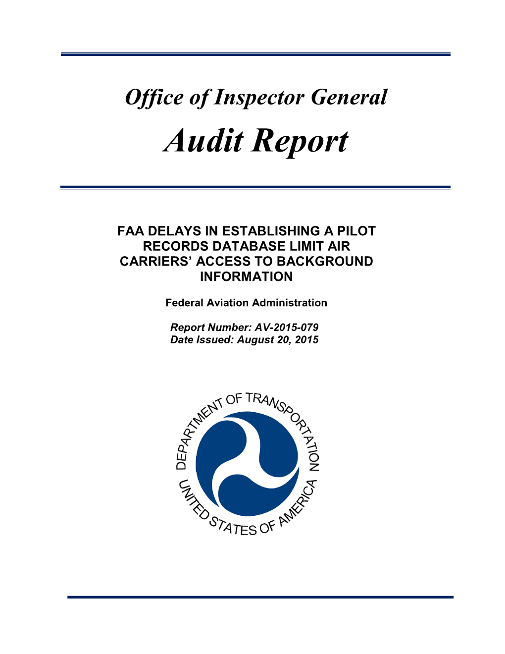 Faa Delays in Establishing a Pilot Records Database Limit Air Carriers