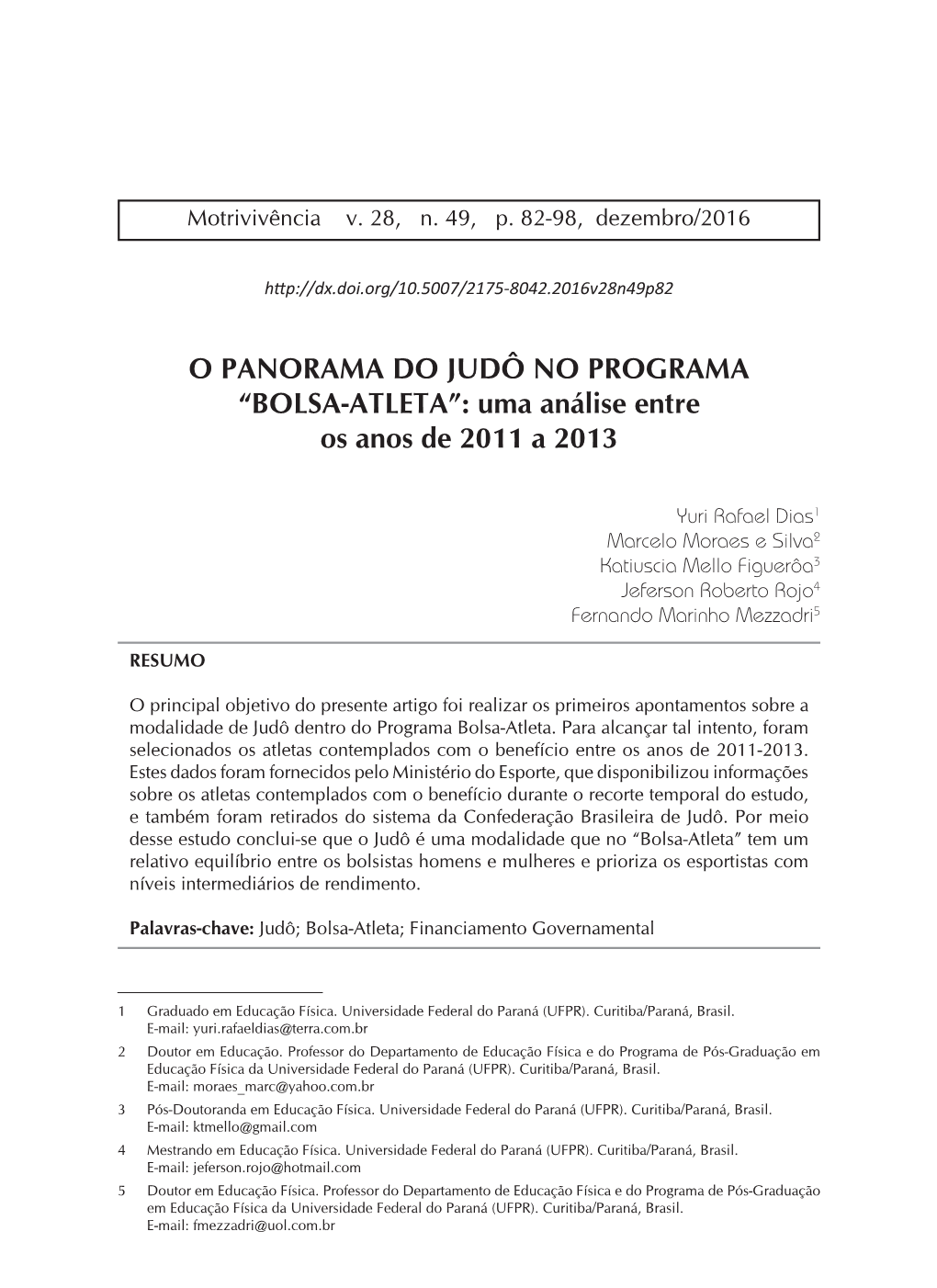 O Panorama Do Judô No Programa “Bolsa-Atleta”: Uma Análise Entre Os Anos De 2011 a 2013