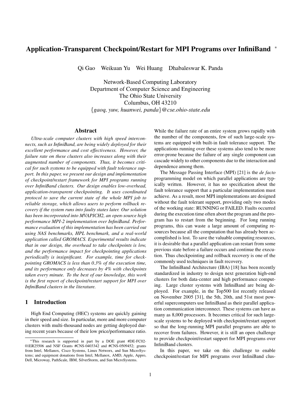 Application-Transparent Checkpoint/Restart for MPI Programs Over Inﬁniband ∗