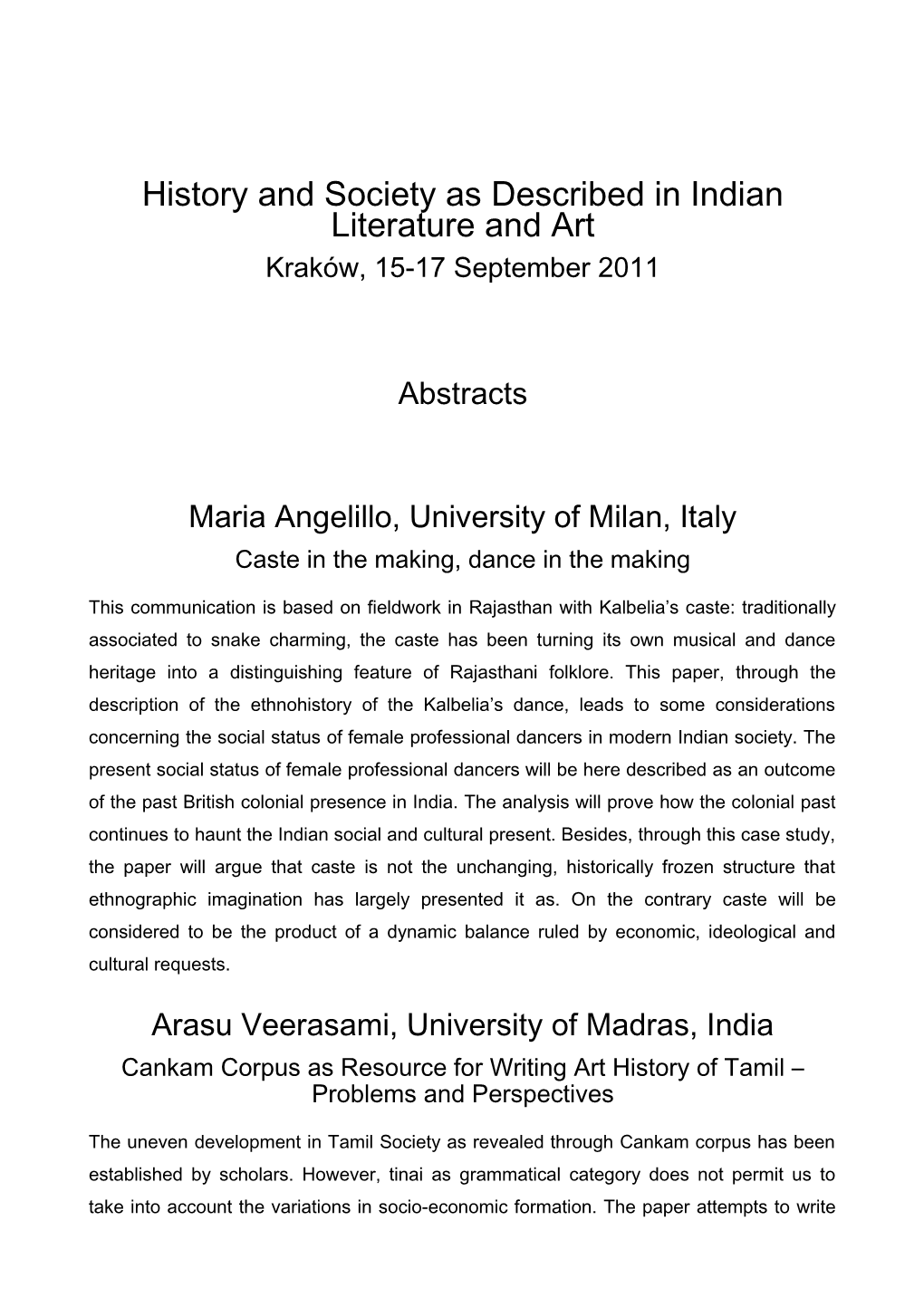 History and Society As Described in Indian Literature and Art Kraków, 15-17 September 2011