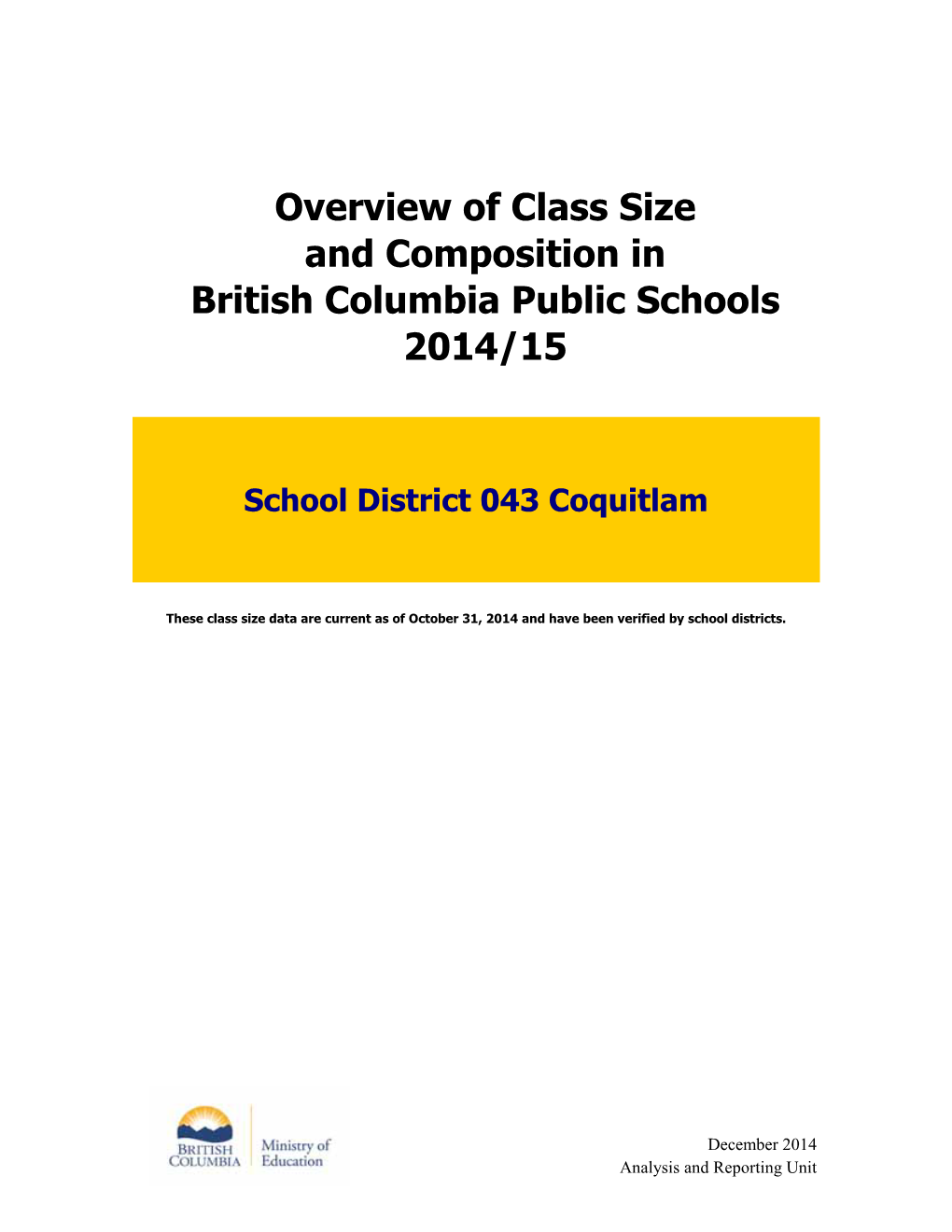 Overview of Class Size and Composition in British Columbia Public Schools 2014/15