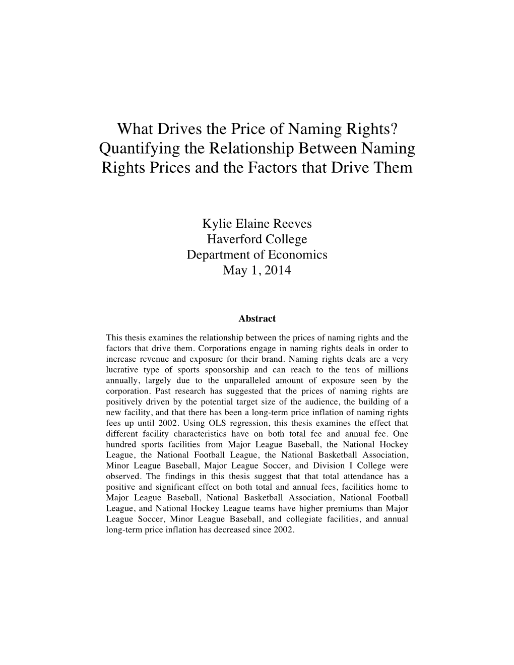 What Drives the Price of Naming Rights? Quantifying the Relationship Between Naming Rights Prices and the Factors That Drive Them