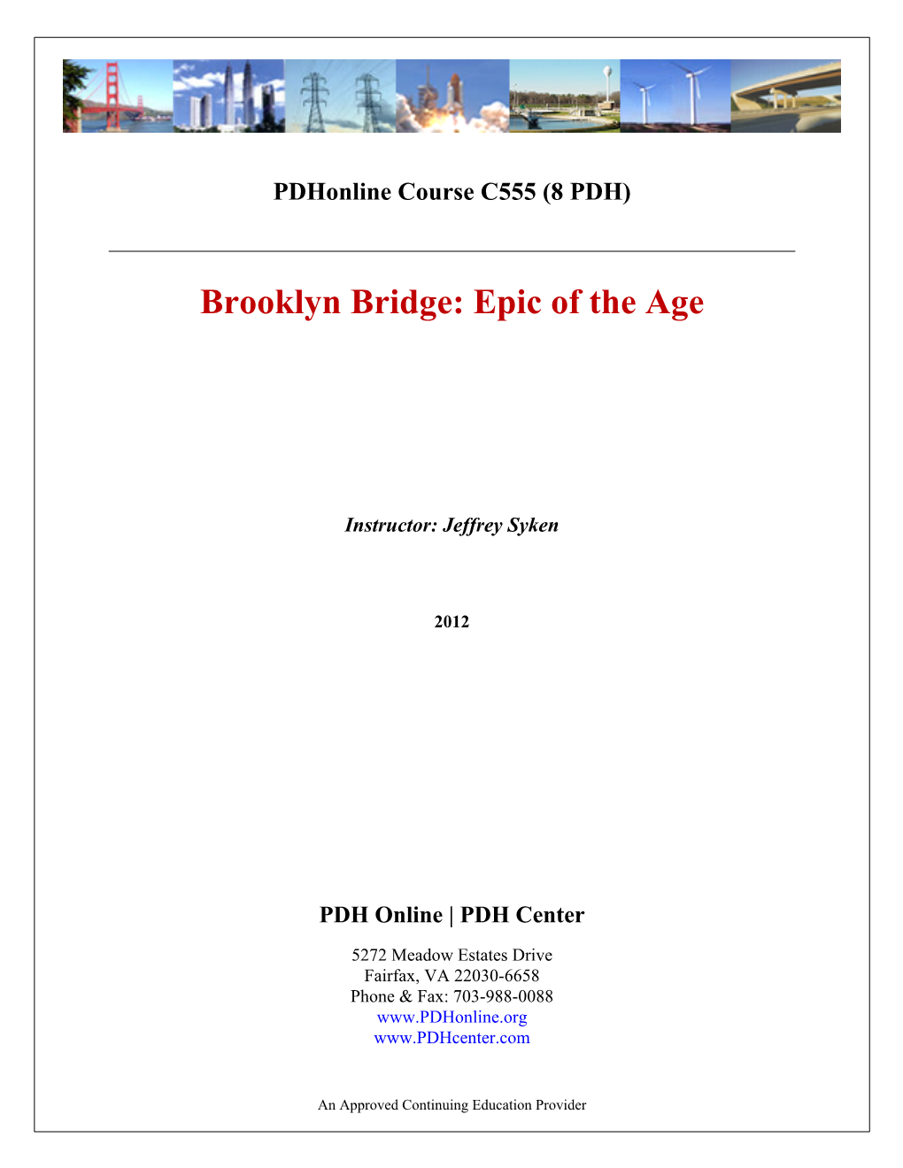 Brooklyn Bridge: Epic of the Age