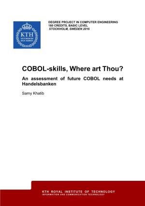 COBOL-Skills, Where Art Thou?