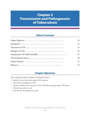 Chapter 2, Transmission and Pathogenesis of Tuberculosis (TB)