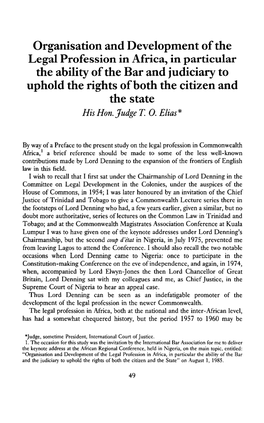 Organisation and Development of the the Ability of the Bar and Judiciary to Uphold the Rights of Both the Citizen and the State