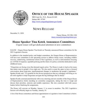 House Speaker Tina Kotek Announces Committees Urgent Issues Will Get Dedicated Attention in New Committees