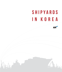 SHIPYARDS in KOREA Contents