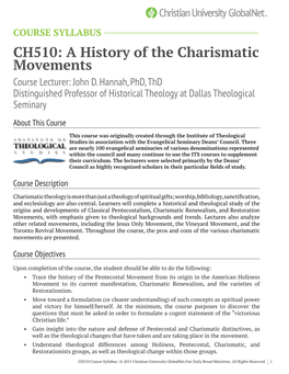 CH510: a History of the Charismatic Movements Course Lecturer: John D