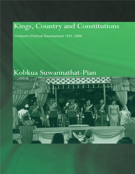 Kings, Country and Constitutions Thailand's Political Development 1932-2000