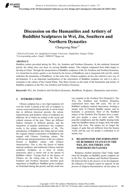 Discussion on the Humanities and Artistry of Buddhist Sculptures in Wei, Jin, Southern and Northern Dynasties Changzong Shao1,*