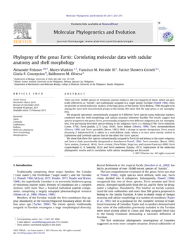 Phylogeny of the Genus Turris: Correlating Molecular Data with Radular Anatomy and Shell Morphology ⇑ Alexander Fedosov A,B,1, Maren Watkins A,1, Francisco M