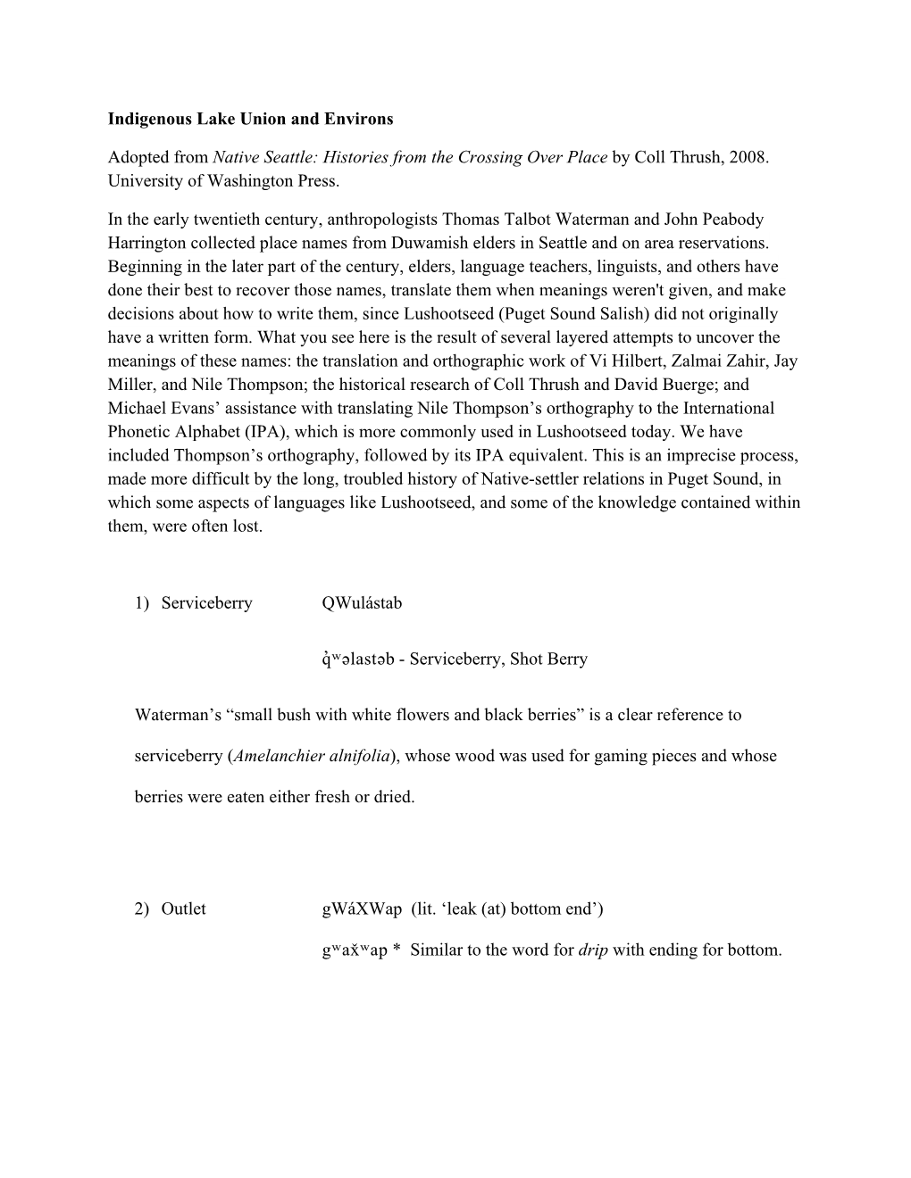 Indigenous Lake Union and Environs Adopted from Native Seattle: Histories from the Crossing Over Place by Coll Thrush, 2008